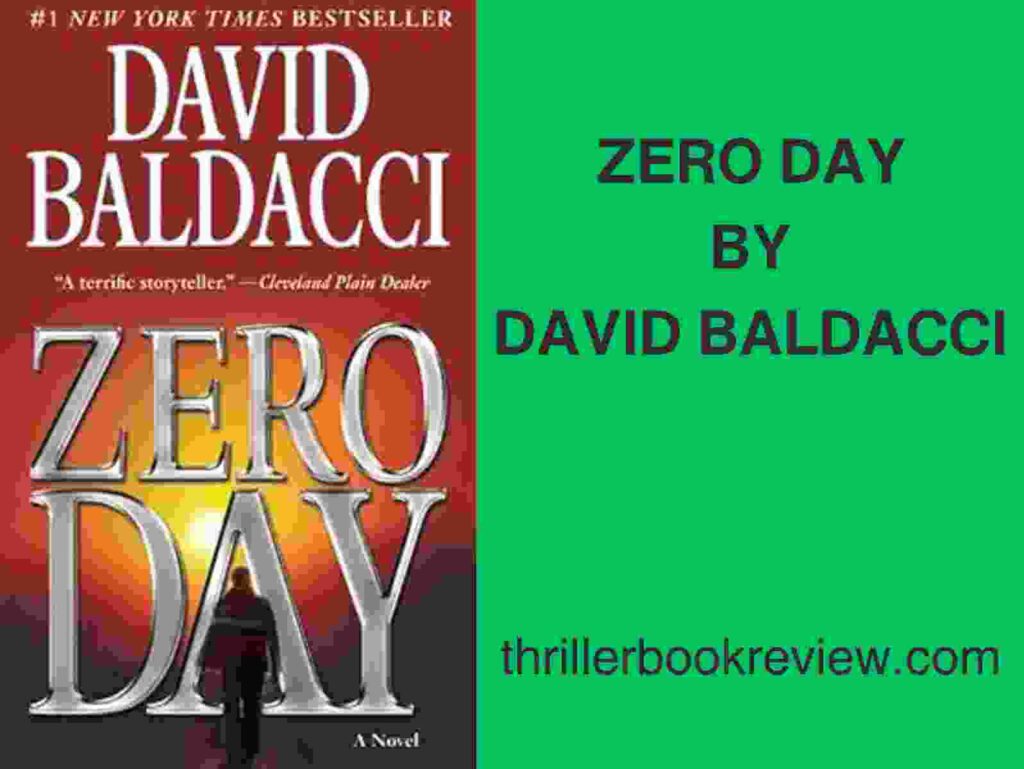 Cover of Zero Day featuring the text Zero Day By David Baldacci