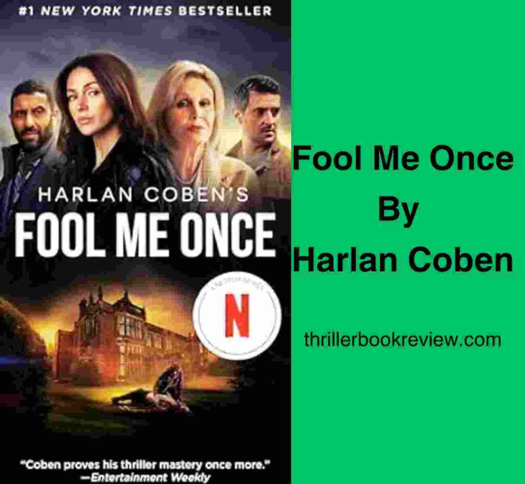 Cover of Fool Me Once by Harlan Coben, featuring the text Fool Me Once by Harlan Coben.