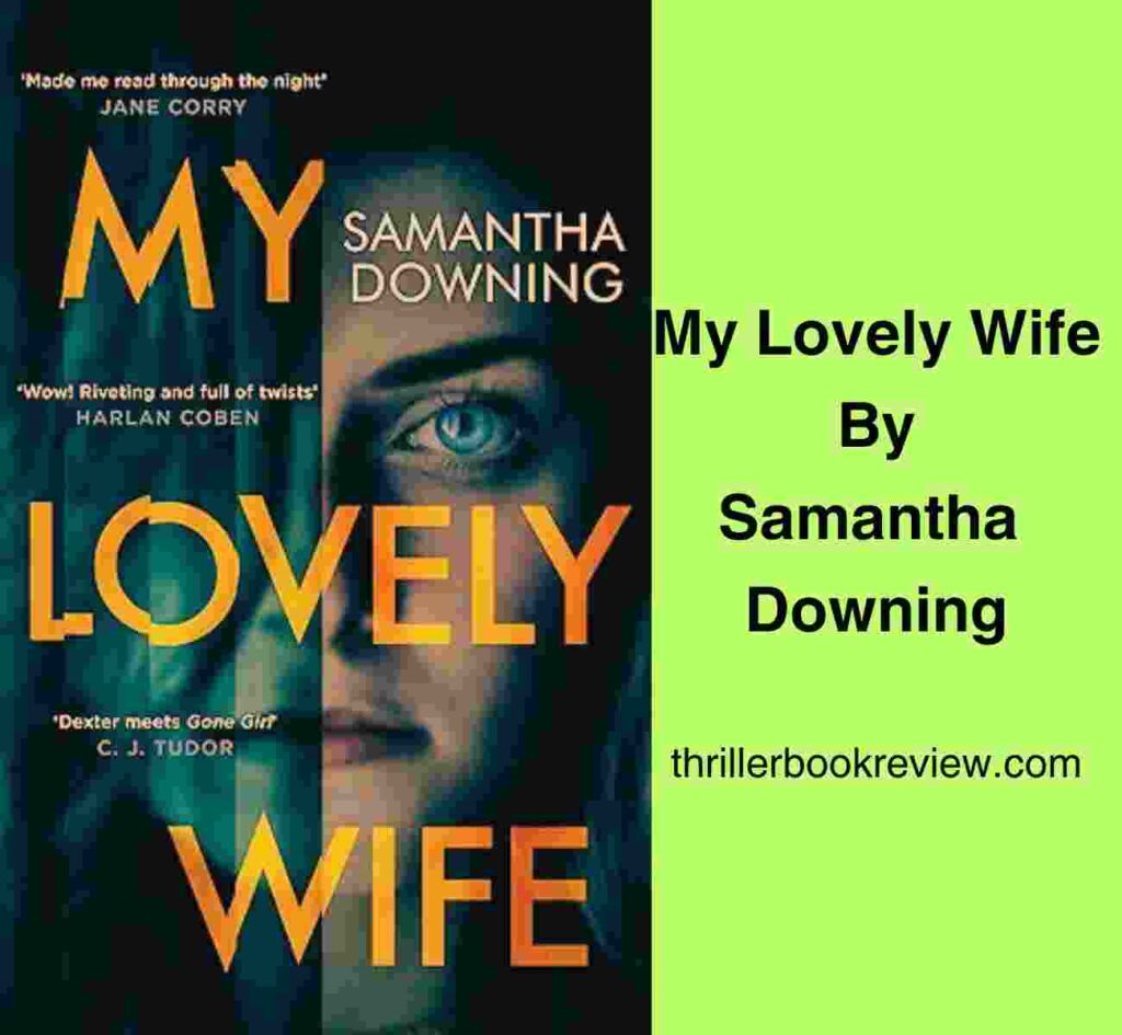 Cover of My Lovely Wife by Samantha Downing, featuring the text My Lovely Wife by Samantha Downing.