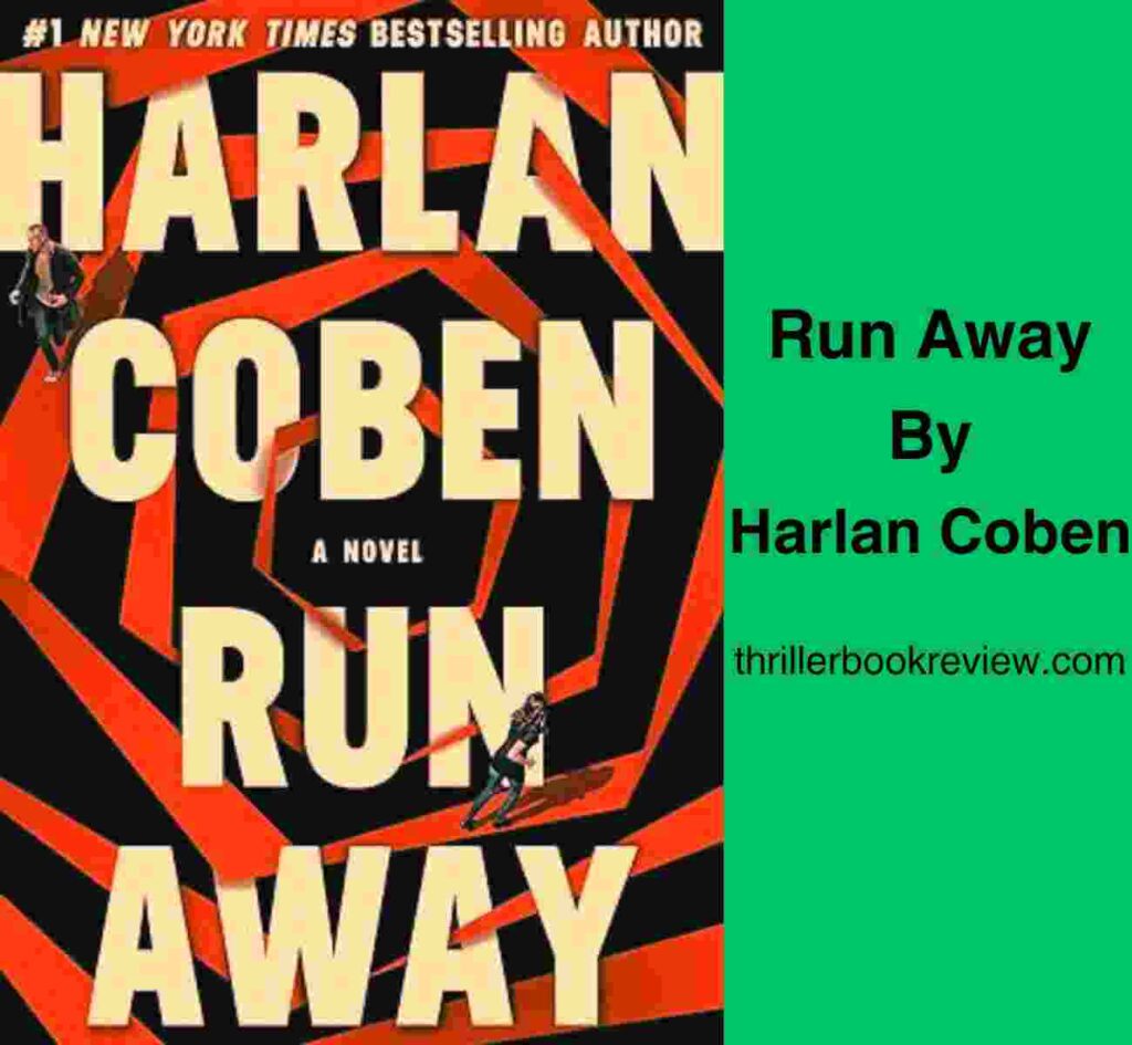 Cover of Run Away by Harlan Coben, featuring the text Run Away by Harlan Coben.