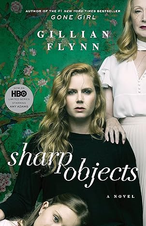 Sharp Objects by gillian flynn book cover