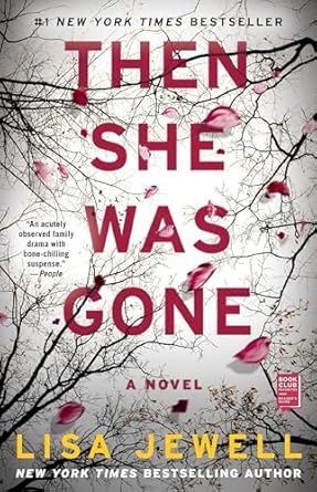 Cover of Then She Was Gone By Lisa Jewell Book