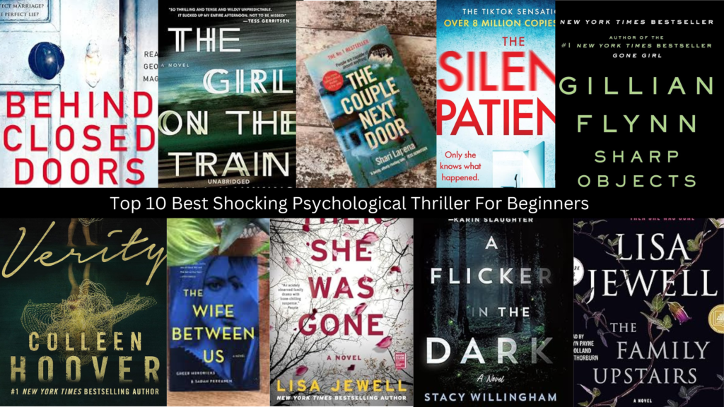 Top 10 Best Shocking Psychological Thrillers for Beginners